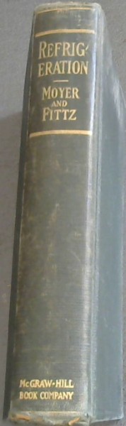 Refrigeration : including air conditioning and cooling and household automatic refrigerating machines