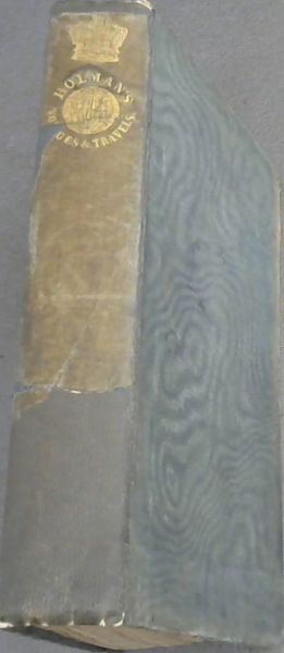 A Voyage Round the World, including Travels in Africa, Asia, Australasia, America etc etc from MDCCCXXVII to MDCCCXXXII etc etc - Vol 1