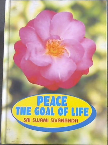 Peace - The Goal of Life