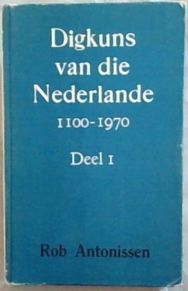Digkuns van die Nederlande 1100 - 1970