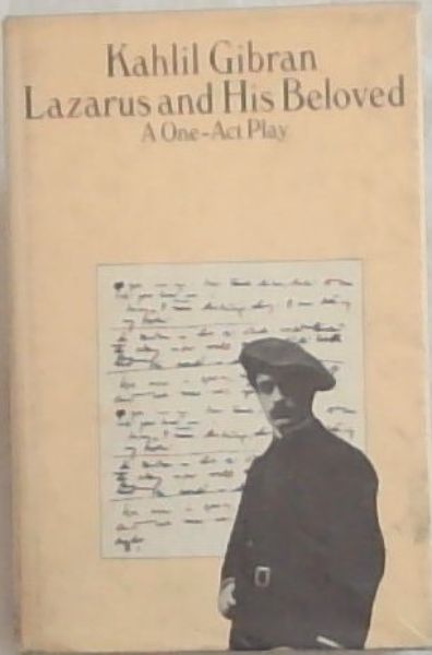 Lazarus And His Beloved: A One-Act Play