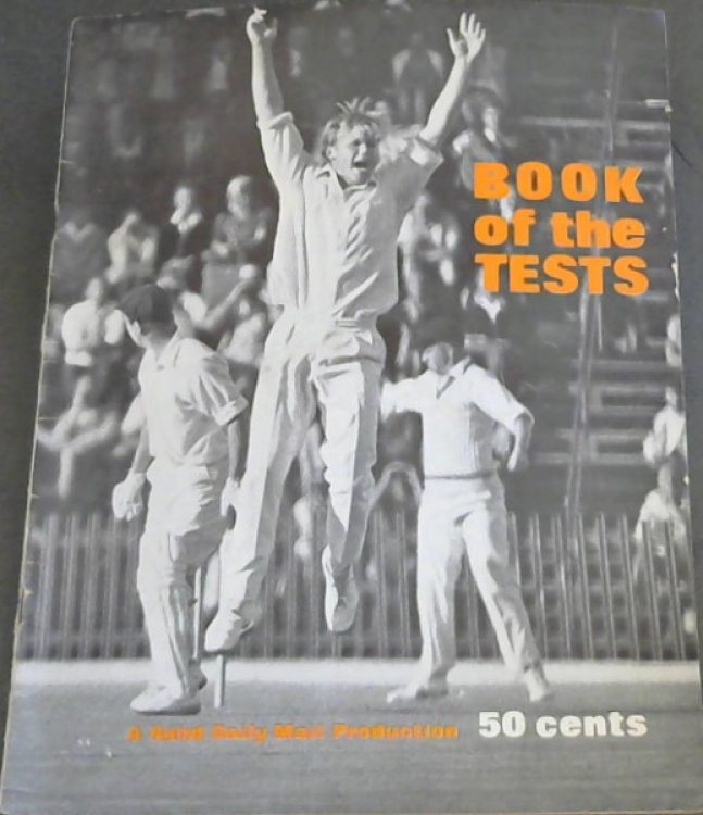 Book of the Tests (a Rand Daily Mail Production) 1967