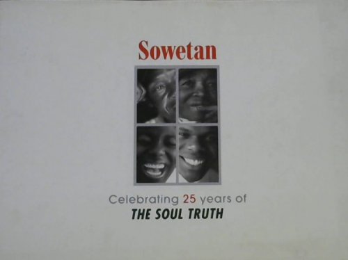 Sowetan: Celebrating 25 Years of the Soul Truth