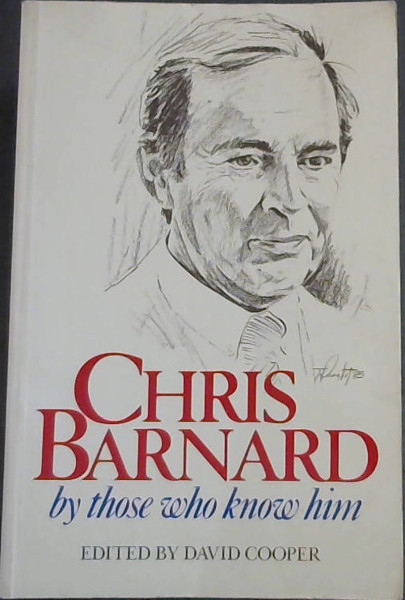 Chris Barnard: By those who know him