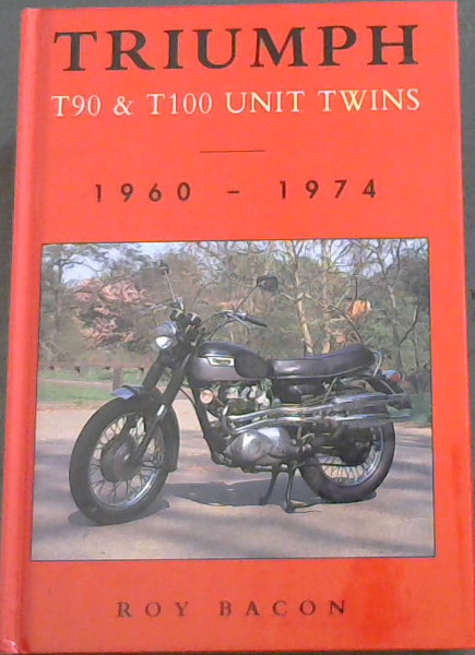 Triumph T90 and T100 Unit Twins: 1960 - 1974