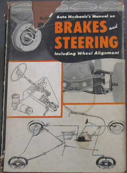 Image for Auto Mechanic's Manual on Brakes and Steering Including Wheel Alignment Auto Mechanic's Manual on Brakes and Steering Including Wheel Alignment