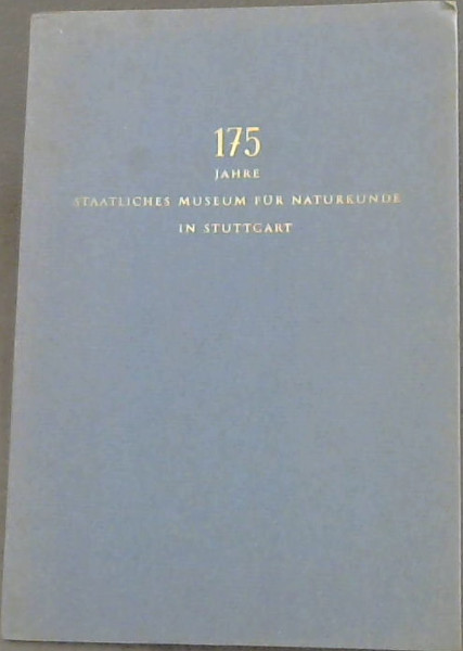 175 Jahre Staatliches Museum fur Naturkunde in Stuttgart
