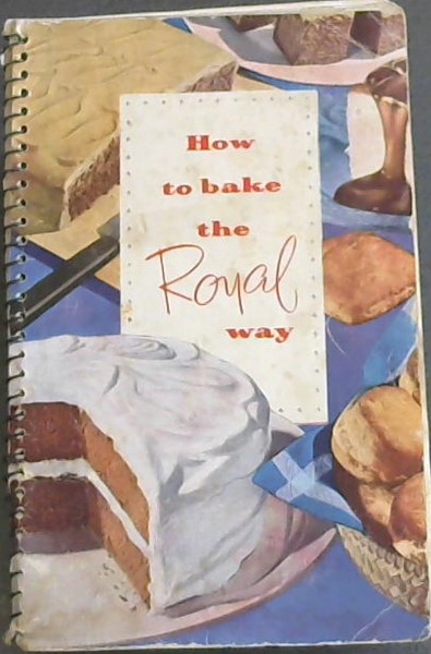 How to bake the Royal way