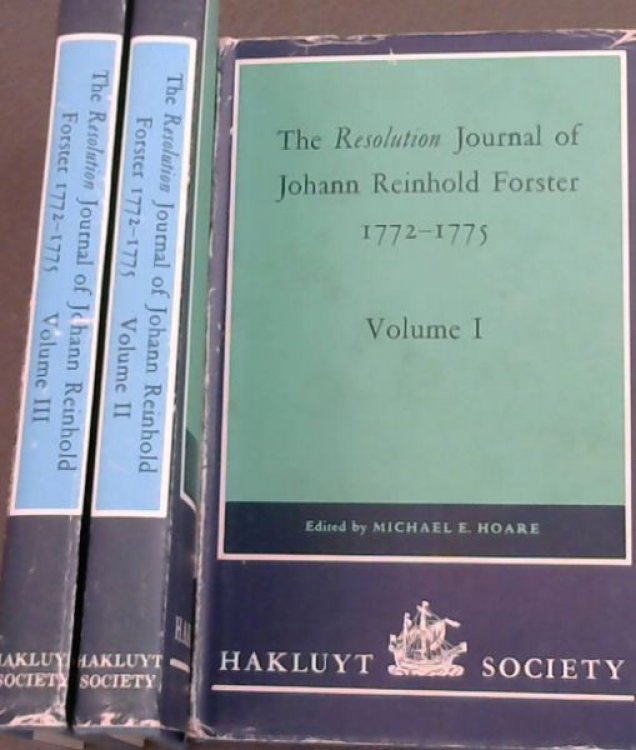 The Resolution Journal of Johann Reinhold Forster 1772-1775 (Volumes 1-3)