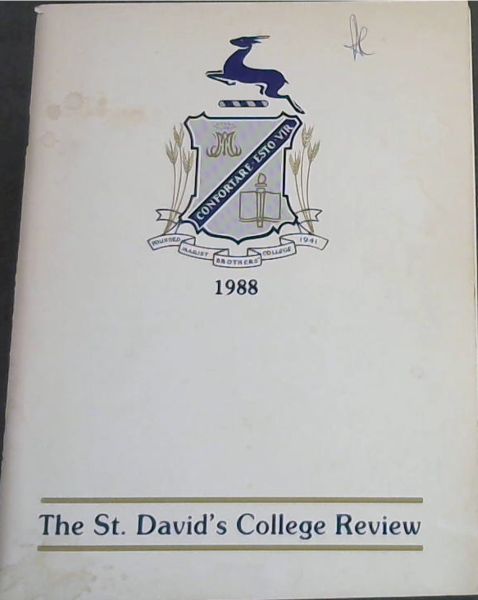 St. David's Marist College Review 1988 : The Magazine of the Marist Brothers' College, Inanda, Sandton