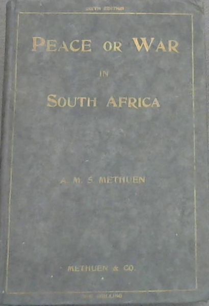 Peace or War in South Africa