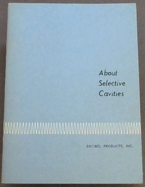 About Selective Cavities