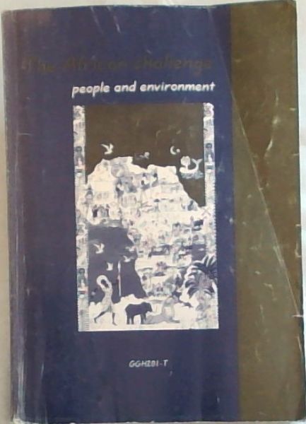 The African challenge: People and Environment