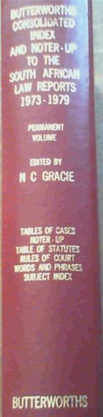 Butterworths Index and Noter-Up to the South African Law Reports 1973 - 1979