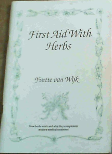 First Aid With Herbs