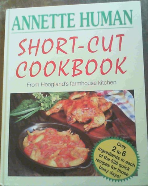 Short-Cut Cookbook : From Hoogland's Farmhouse Kitchen