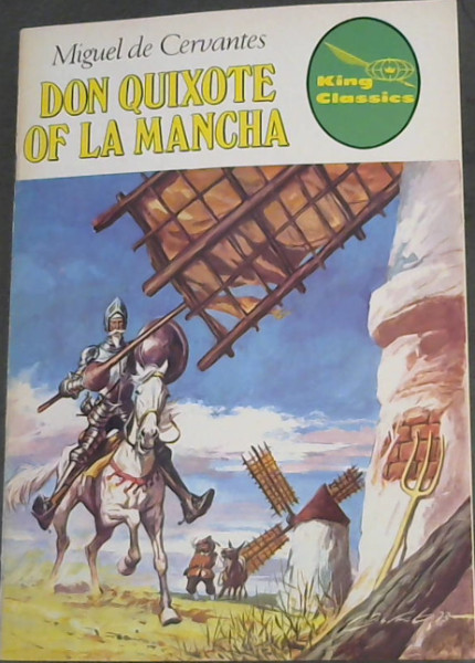 Don Quixote of La Mancha (King Classics)