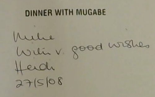 Dinner with Mugabe: The Untold Story of a Freedom Fighter who Became a Tyrant