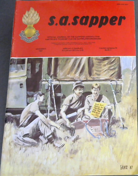 Image for S. A. Sapper Vol. 39 December 1987; The Official Journal of the Sappers Association S. A. Sapper Vol. 39 December 1987; The Official Journal of the Sappers Association