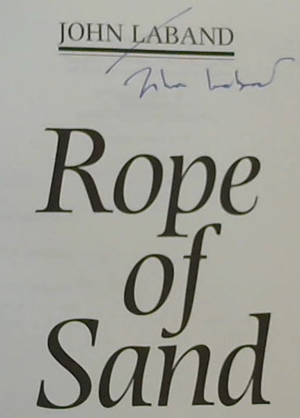 Rope of Sand: the Rise and Fall of the Zulu Kingdom in the Nineteenth Century
