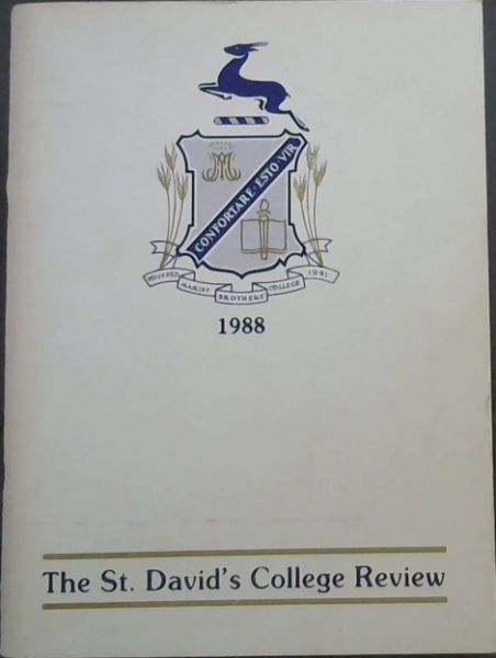 The St. David's College Review 1988 (the magazine of the Marist Brothers' College, Inanda, Sandton)