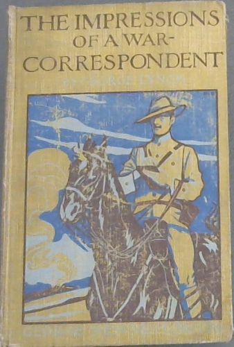 Impressions of a War Correspondent