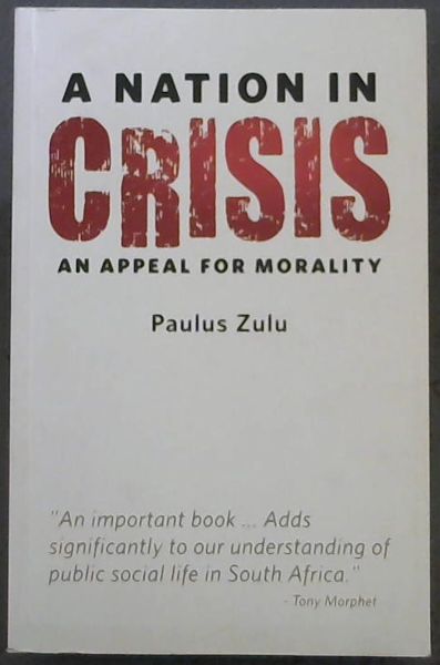 A Nation in Crisis: An Appeal for Morality