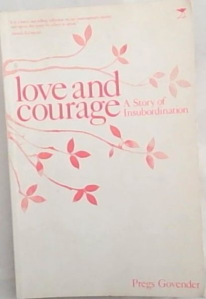 Love and Courage: A Story of Insubordination
