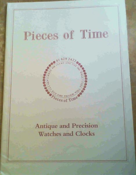 Pieces of Time : Antique and Precision Watches and Clocks : July 1992, Catalogue Number 22