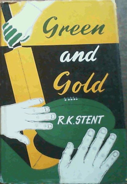 Green and Gold : A Sporting Miscellany