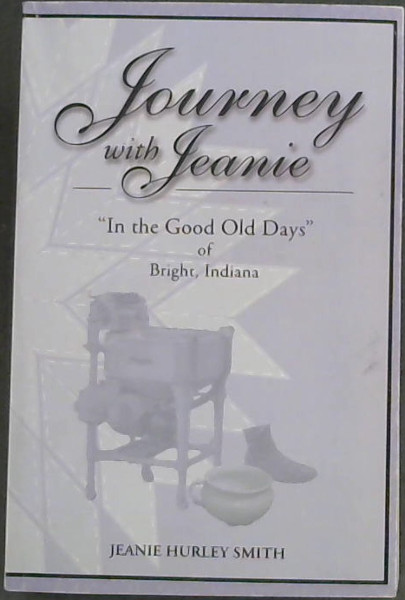 Journey with Jeanie (' In The Good Old Days
