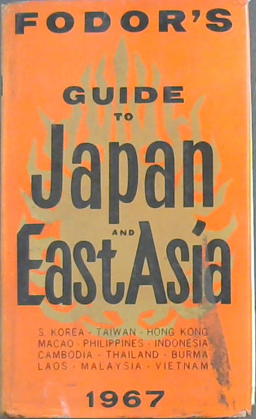 Fodor's Guide to Japan & East Asia 1967