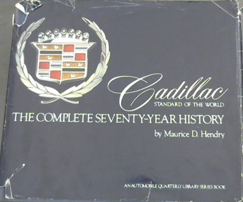 Image for Cadillac Standard of he World : The Complete Seventy-Year History Cadillac Standard of he World : The Complete Seventy-Year History
