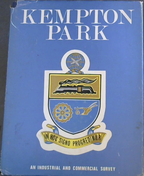 Kempton Park : An Industrial and Commercial Survey