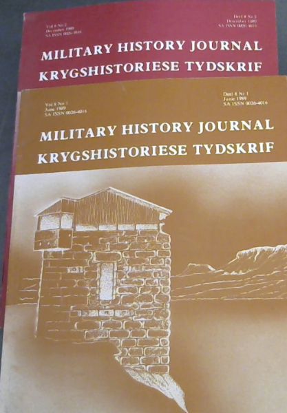 Image for Military History Journal / Krygshistoriese Tydskrif. Volume 8 No. 1 & 2. June & December 1989. 2 volumes Military History Journal / Krygshistoriese Tydskrif. Volume 8 No. 1 & 2. June & December 1989. 2 volumes