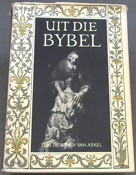 Uit Die Bybel