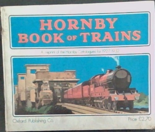 Hornby Book of Trains: Catalogues for 1927-32