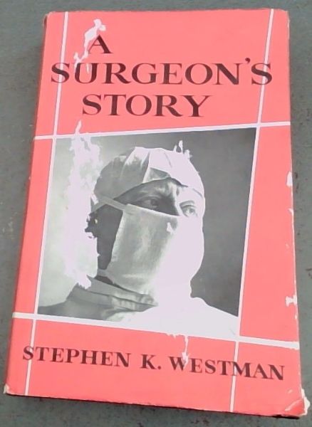 A Surgeon's Story