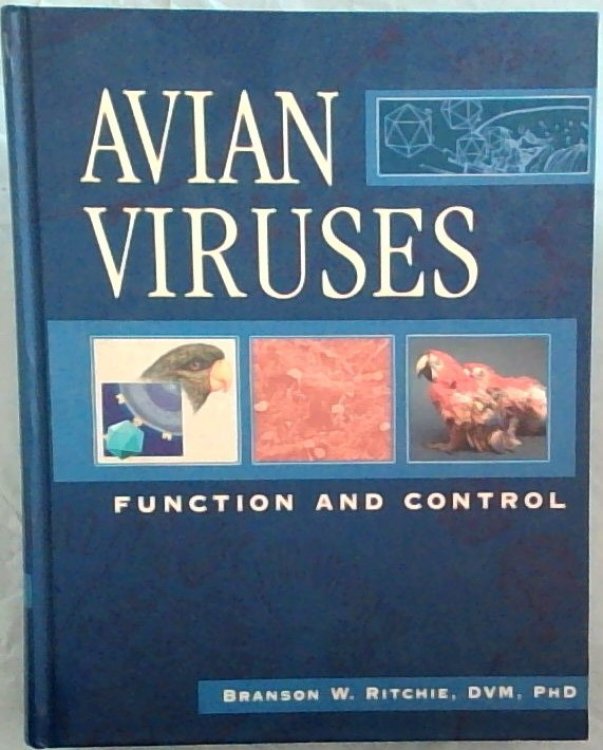 Avian Viruses: Function and Control