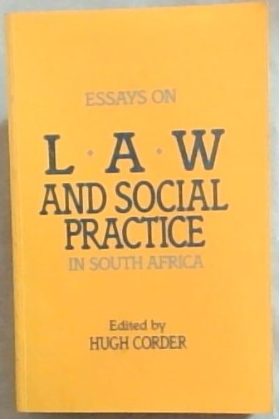Image for Essays on law and social practice in South Africa Essays on law and social practice in South Africa