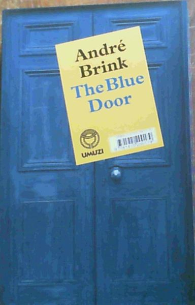 The Blue Door / Die Blou Deur