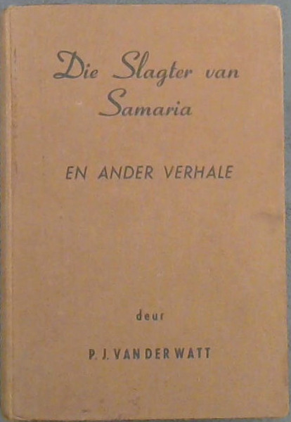 Die Slagter van Samaria en ander Verhale