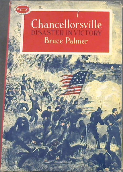Chancellorsville Disaster in Victory