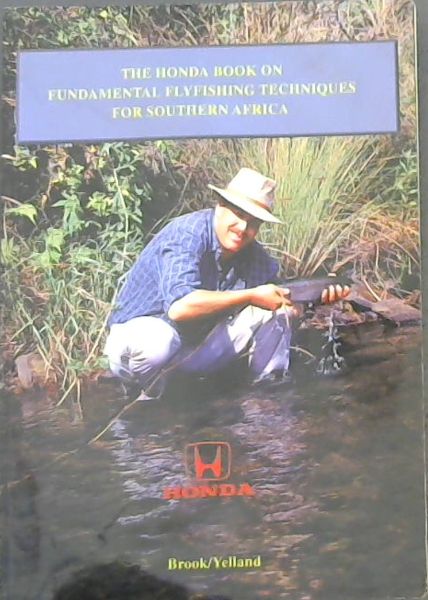 Fundamental Flyfishing Techniques for Southern Africa