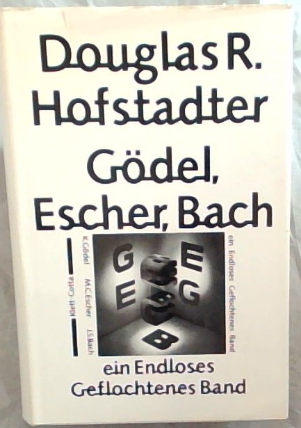 Gdel, Escher, Bach. Ein Endloses Geflochtenes Band