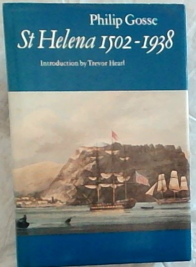 St Helena 1502-1938 (South Atlantic Library)