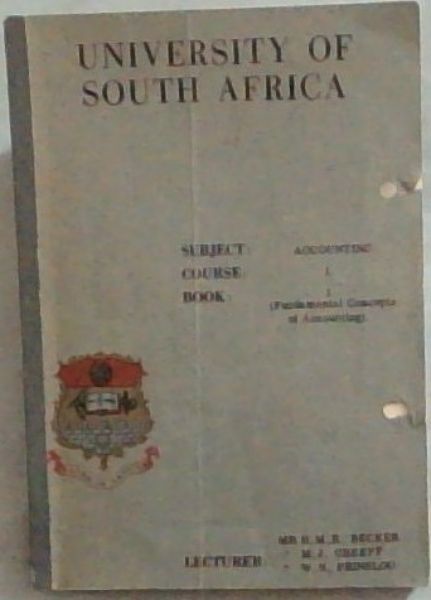 University of South Africa Accounting Course 1 Book 1 chapters 1 - 18