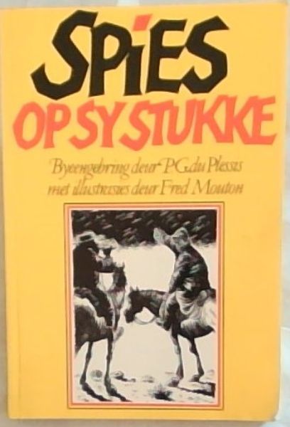 Spies op sy Stukke