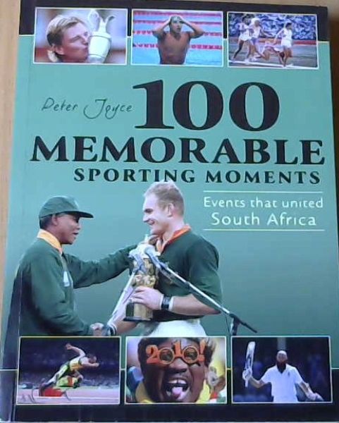 100 Memorable Sporting Moments