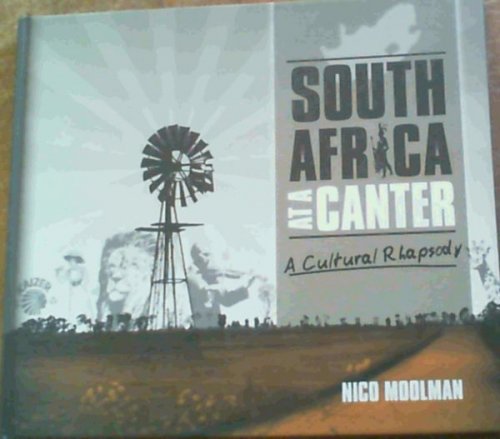 South Africa at a Canter : A Cultural Rhapsody